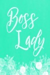 Book cover for Pastel Chalkboard Journal - Boss Lady (Green)