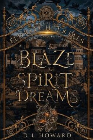 Cover of A Blaze of Spirit and Dreams