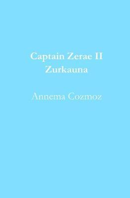 Cover of Captain Zerae II Zurkauna