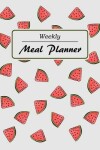 Book cover for Weekly Meal Planner