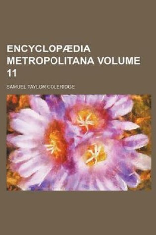 Cover of Encyclopaedia Metropolitana Volume 11