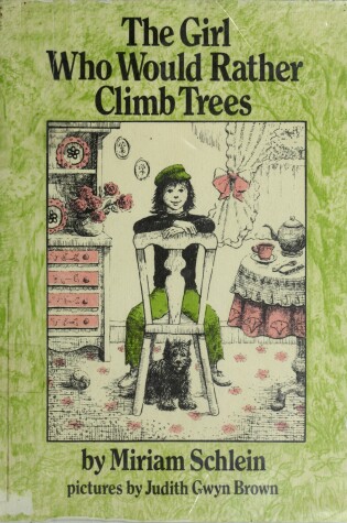 Cover of The Girl Who Would Rather Climb Trees