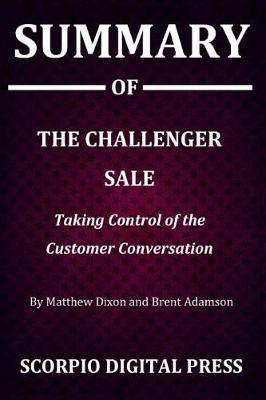 Book cover for Summary Of The Challenger Sale