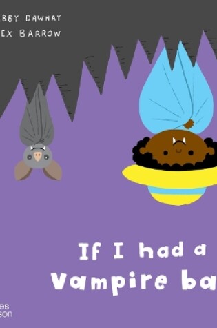 Cover of If I had a vampire bat