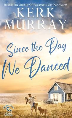 Cover of Since the Day We Danced