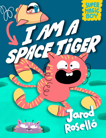 Book cover for I Am a Space Tiger