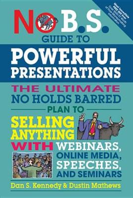 Book cover for No B.S. Guide to Powerful Presentations