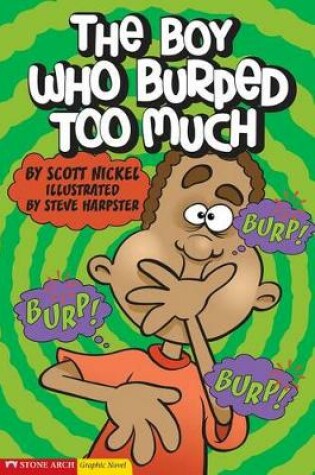 Cover of Boy Who Burped Too Much (Graphic Sparks)