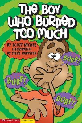 Book cover for Boy Who Burped Too Much (Graphic Sparks)
