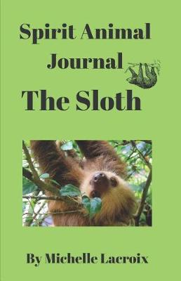 Cover of Spirit Animal Journal - The Sloth