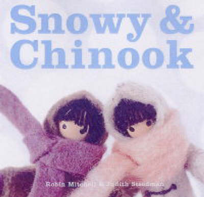 Book cover for Snowy & Chinook