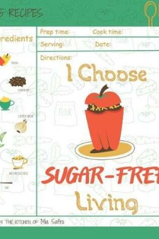 Cover of I Choose Sugar-Free Living