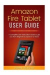 Book cover for Amazon Fire Tablet User Guide