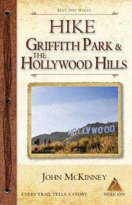 Book cover for Hike Griffith Park & the Hollywood Hills