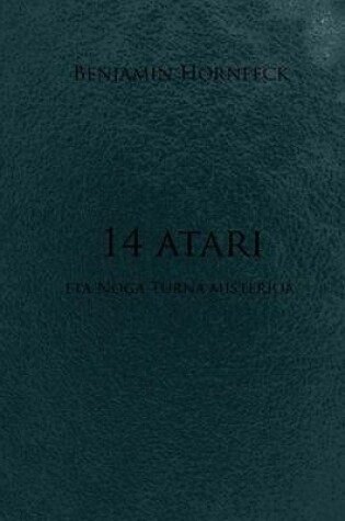 Cover of 14 Atari Eta Noga Turna Misterioa