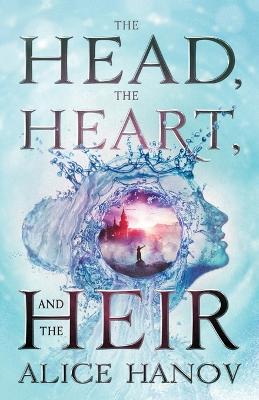 Book cover for The Head, the Heart, and the Heir