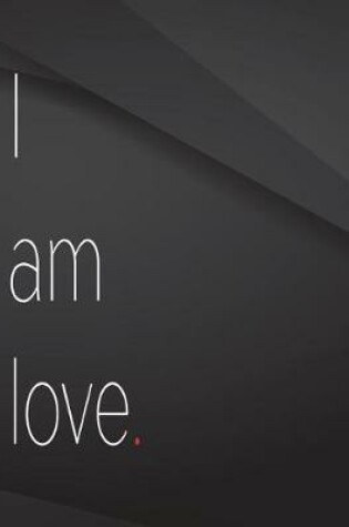 Cover of I am love.