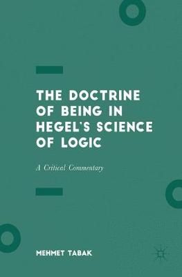 Book cover for The Doctrine of Being in Hegel's Science of Logic