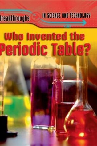 Cover of Who Invented the Periodic Table?