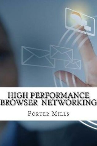 Cover of High Performance Browser Networking