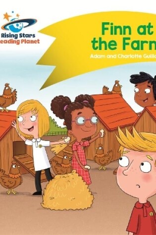 Cover of Reading Planet - Finn at the Farm - Yellow: Comet Street Kids