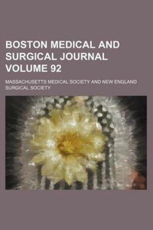 Cover of Boston Medical and Surgical Journal Volume 92