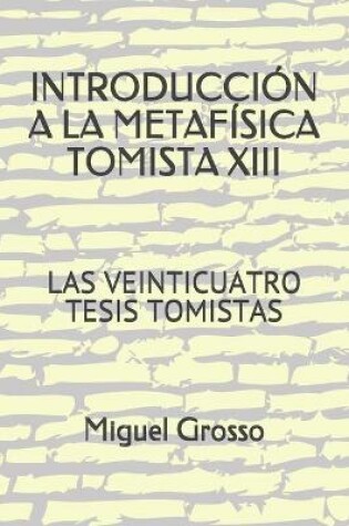 Cover of Introduccion a la Metafisica Tomista 13