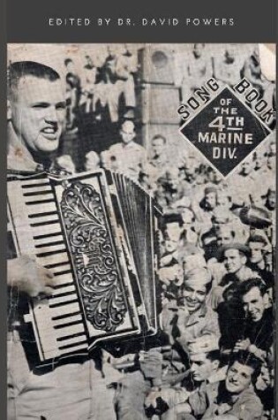 Cover of Song Book of the 4th Marine Division Original World War II Edition Updated and Expanded