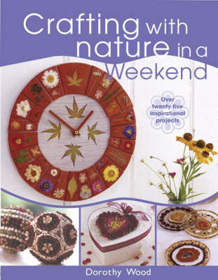 Book cover for Crafting with Nature in a Weekend