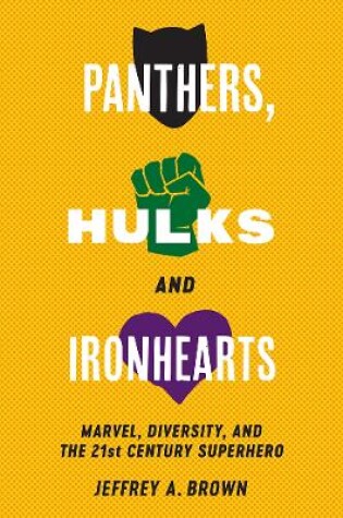 Cover of Panthers, Hulks and Ironhearts