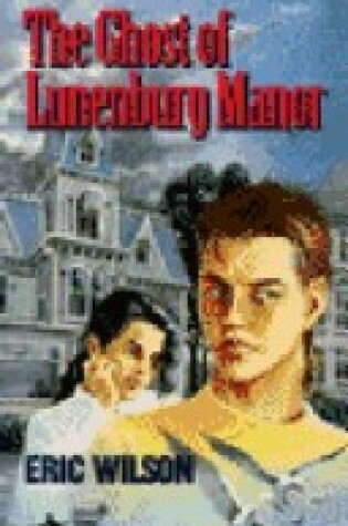 Cover of Ghost of Lunenburg Manor