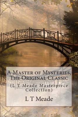 Book cover for A Master of Mysteries, the Original Classic