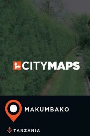 Cover of City Maps Makumbako Tanzania