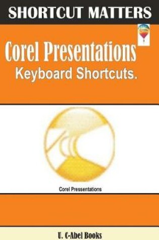 Cover of Corel Presentations Keyboard Shortcuts