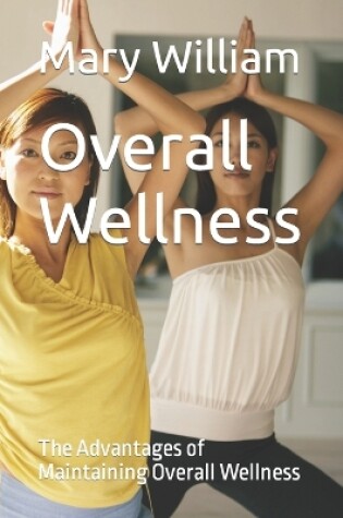 Cover of Overall Wellness