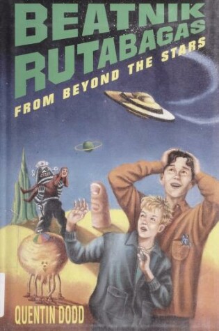 Cover of Beatnik Rutabagas from Beyond the Stars