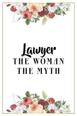 Book cover for Lawyer The Woman The Myth