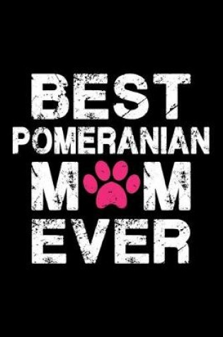 Cover of Best Pomeranian mom ever