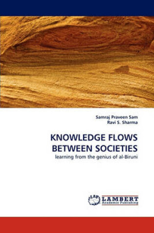 Cover of Knowledge Flows Between Societies