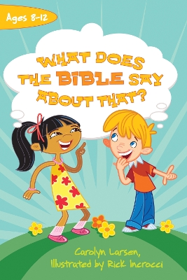 Book cover for What Does the Bible Say about That?