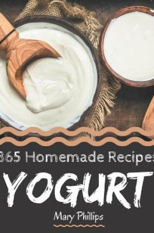 Cover of 365 Homemade Yogurt Recipes