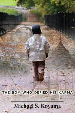 Cover of The Boy Who Defied His Karma