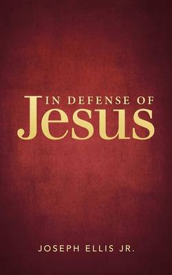Book cover for In Defense of Jesus