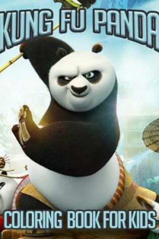Cover of Kung Fu Panda Coloring Book For Kids