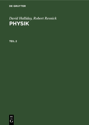 Book cover for David Halliday; Robert Resnick: Physik. Teil 2