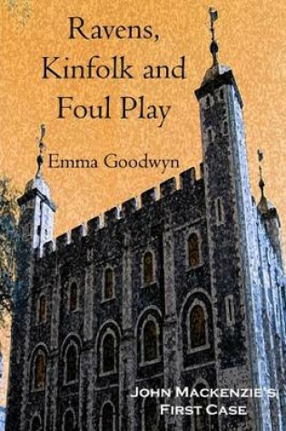 Cover of Ravens, Kinfolk and Foul Play