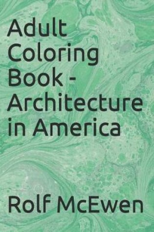 Cover of Adult Coloring Book - Architecture in America