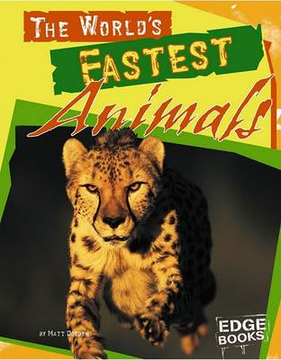 Book cover for The World's Fastest Animals