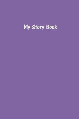 Book cover for My Story Book - Create Your Own Picture Book in Deluge Purple