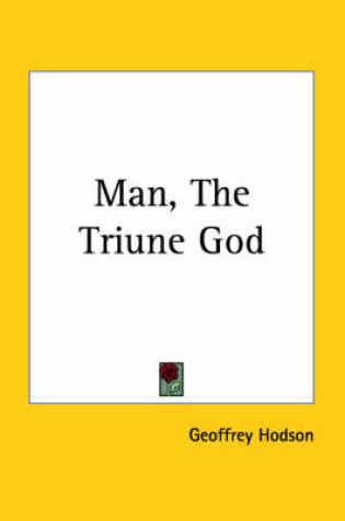 Cover of Man, the Triune God (1932)